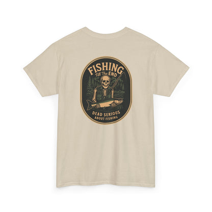 Fishing Till The End Tee - Dead Serious Fishing Shirt, Unisex Graphic Fishing T-Shirt, Gift for Anglers, Outdoor Apparel, Casual [...]