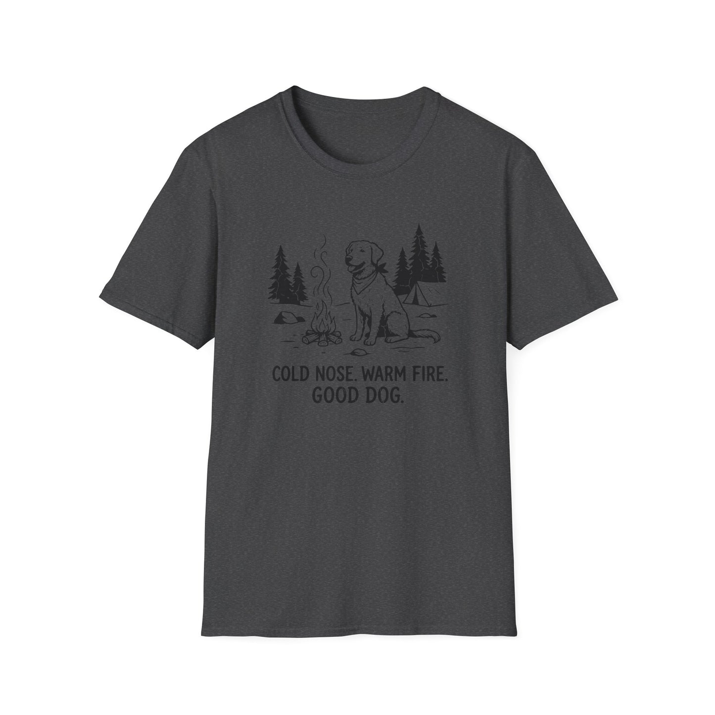 Camping Dog T-Shirt — "Cold Nose, Warm Fire, Good Dog" Graphic Tee