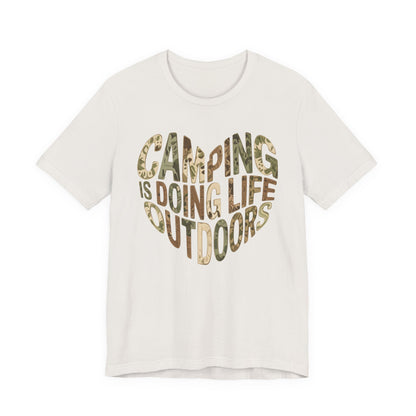 Camping Is Doing Life Outdoors T-Shirt – Camo Print Nature Lover Tee