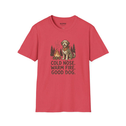 T-Shirt — "Cold Nose. Warm Fire. Good Dog." Camping Dog Graphic Tee