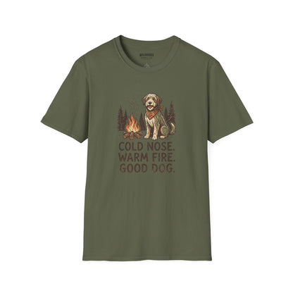 T-Shirt — "Cold Nose. Warm Fire. Good Dog." Camping Dog Graphic Tee