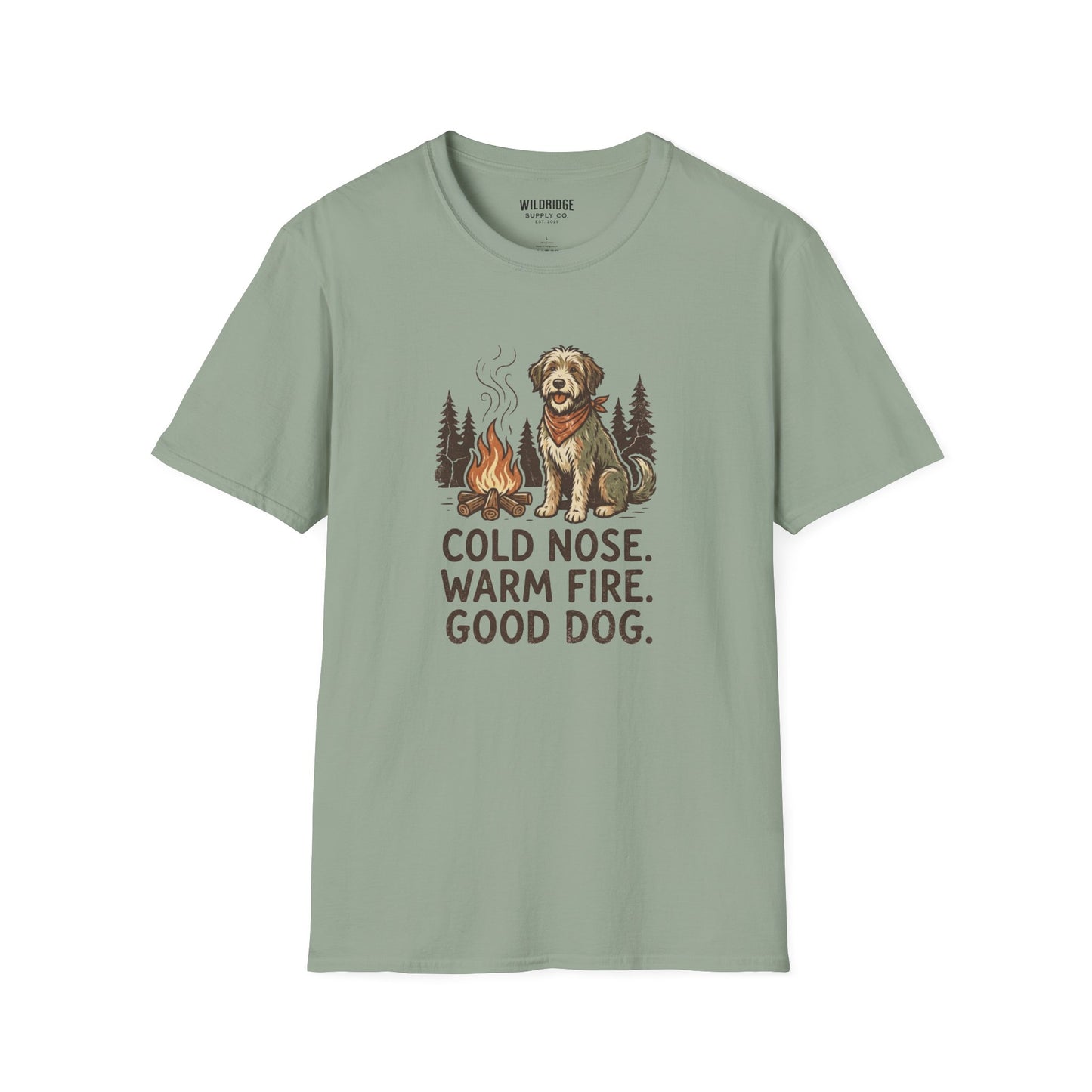T-Shirt — "Cold Nose. Warm Fire. Good Dog." Camping Dog Graphic Tee