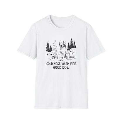 Camping Dog T-Shirt — "Cold Nose, Warm Fire, Good Dog" Graphic Tee