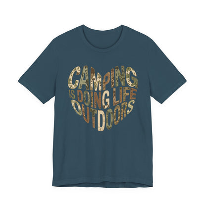 Camping Is Doing Life Outdoors T-Shirt – Camo Print Nature Lover Tee