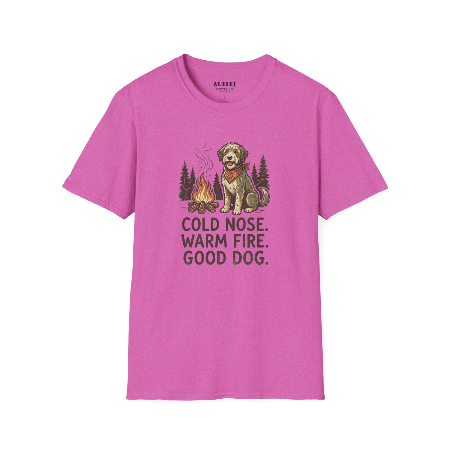T-Shirt — "Cold Nose. Warm Fire. Good Dog." Camping Dog Graphic Tee
