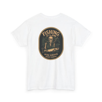 Fishing Till The End Tee - Dead Serious Fishing Shirt, Unisex Graphic Fishing T-Shirt, Gift for Anglers, Outdoor Apparel, Casual [...]