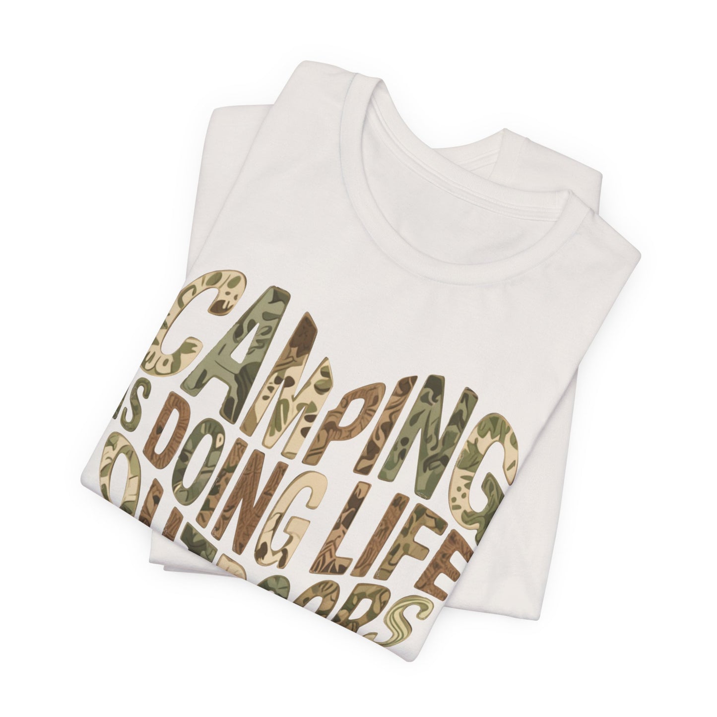 Camping Is Doing Life Outdoors T-Shirt – Camo Print Nature Lover Tee