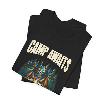 Camp Awaits Adventure Tee - Unisex Camping T-Shirt Outdoor Enthusiast